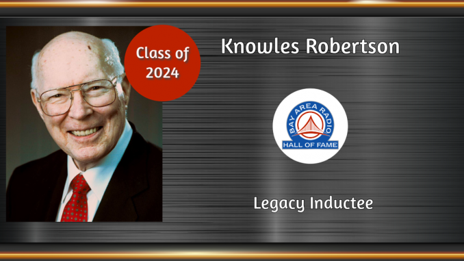 Knowles Robertson, Legacy Inductee BARHOF 2024