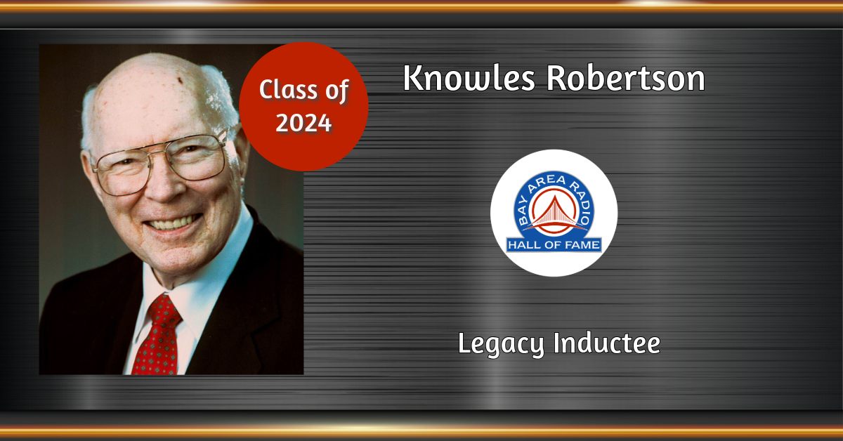 Knowles Robertson, Legacy Inductee BARHOF 2024