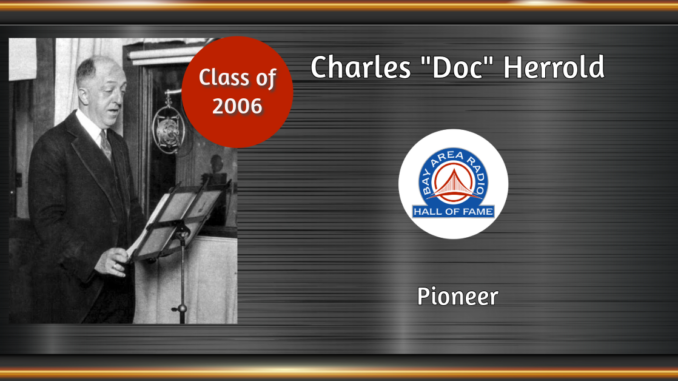 BARHOF Inductee Charles D. Herrold 2006