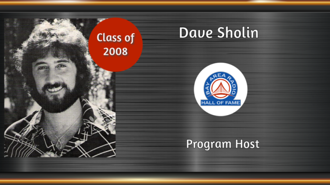 BARHOF Inductee Dave Sholin 2008