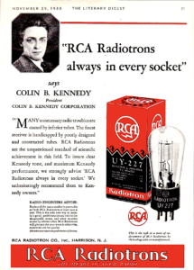 November 1930 advertisement for RCA Radiotron tubes with endorsement by Colin B. Kennedy (BARHOF 2009)